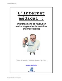 Internet peut il revolutionner les approches marketing dans les laboratoires pharmaceutiques
