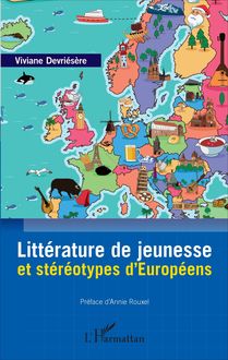 Littérature de jeunesse et stéréotypes d Européens