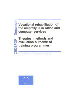 Vocational rehabilitation of the mentally ill in office and computer services