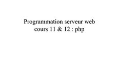 Programmation serveur web cours 11 & 12 : php