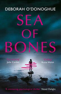 Sea of Bones: an atmospheric psychological thriller with a compelling female lead