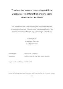 Treatment of arsenic containing artificial wastewater in different laboratory-scale constructed wetlands [Elektronische Ressource] / vorgelegt von Khaja Zillur Rahman