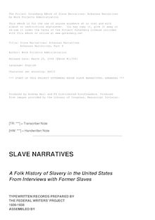 Slave Narratives: a Folk History of Slavery in the United States - From Interviews with Former Slaves - Arkansas Narratives, Part 6