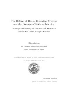 The Reform of Higher Education Systems and the Concept of Lifelong Learning [Elektronische Ressource] : a compearative study of German and Armenian universities in the Bologna Process / Hasmik Hunanyan. Gutachter: Martha Friedenthal-Haase ; Elisabeth Meilhammer