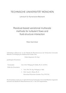 Residual-based variational multiscale methods for turbulent flows and fluid-structure interaction [Elektronische Ressource] / Peter Gamnitzer