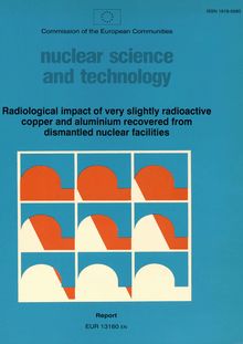Radiological impact of very slightly radioactive copper and aluminium recovered from dismantled nuclear facilities