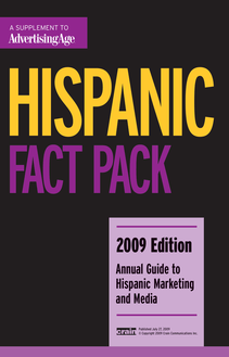 Hispanic Fact Pack 2009: todo sobre el mercado hispano en EEUU: