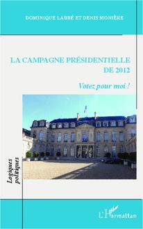 La campagne présidentielle de 2012