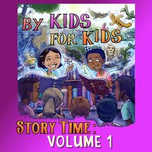 By Kids For Kids Story Time