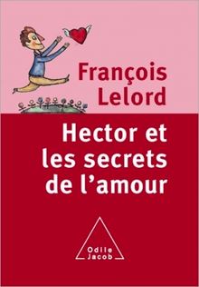 Hector et les secrets de l amour