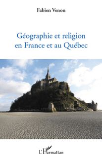 Géographie et religion en France et au Québec