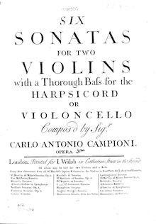 Partition violon 1, 6 Trio sonates, Six sonatas for two violins with a thorough bass for the harpsichord or violoncello par Carlo Antonio Campioni