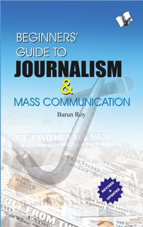 Beginners  Guide To Journalism & Mass Communication