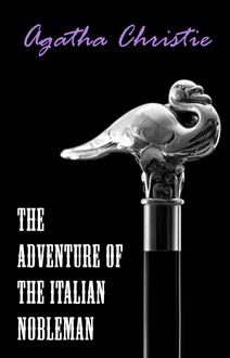 The Adventure of the Italian Nobleman (A Hercule Poirot Short Story