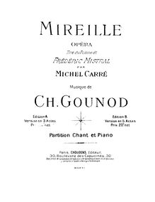 Partition complète, Mireille, Opéra comique en cinq actes, Gounod, Charles par Charles Gounod