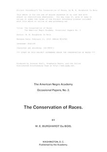 The Conservation of Races - The American Negro Academy. Occasional Papers No. 2