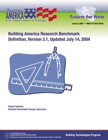 Building America Research Benchmark Definition, Version 3.1, Updated July 14, 2004