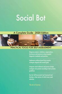 Social Bot A Complete Guide - 2020 Edition