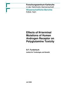 Effects of N-terminal mutations of human androgen receptor on polyglutamine toxicity [Elektronische Ressource] / Sarah F. Funderburk