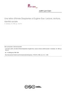 Une lettre d Aimée Desplantes à Eugène Sue. Lecture, écriture, identité sociale - article ; n°1 ; vol.18, pg 132-151