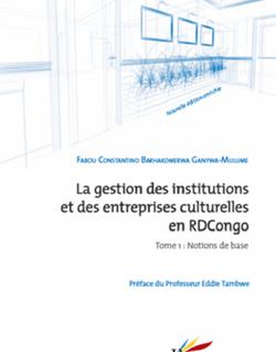 La gestion des institutions et des entreprises culturelles en RDCongo