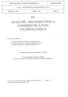 Analyse, organisation et communication technologiques 2003 CAP Agent de la Qualité de l eau