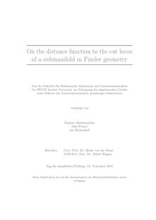 On the distance function to the cut locus of a submanifold in Finsler geometry [Elektronische Ressource] / vorgelegt von Niki Winter
