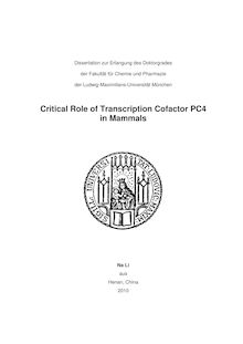 Critical role of transcription cofactor PC4 in mammals [Elektronische Ressource] / von Na Li