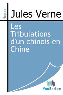 Les Tribulations d un chinois en Chine