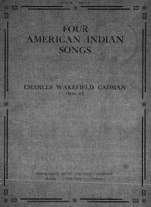 Partition complète pour haut voix, excluding blank pages, 4 American Indian chansons