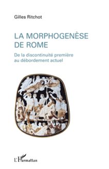 La morphogenèse de Rome