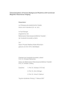 Characterization of human background rhythms with functional magnetic resonance imaging [Elektronische Ressource] / von Matthias Walter Moosmann