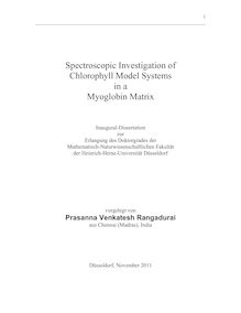 Spectroscopic Untersuchung von Chlorophyll Model Systems in einem Myoglobin Matrix [Elektronische Ressource] / Prasanna Venkatesh Rangadurai