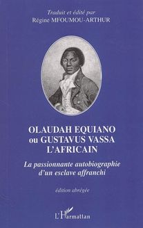Olaudah Equiano ou Gustavus Vassa l africain