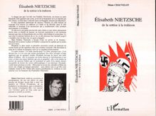 Elisabeth Nietzche de la Sottise à la Trahison