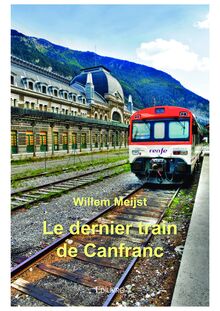 Le dernier train de Canfranc