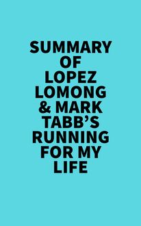 Summary of Lopez Lomong & Mark Tabb s Running For My Life