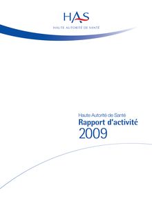 Historique des rapports annuels d activité - Rapport annuel d activité 2009