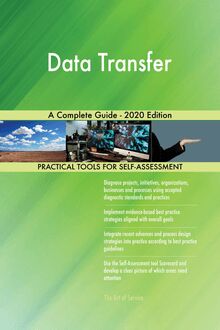 Data Transfer A Complete Guide - 2020 Edition