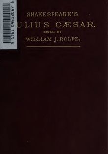 Shakespeare s tragedy of Julius Caesar. Edited, with notes
