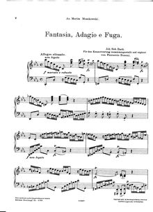 Partition complète, Fantasia, Adagio e Fuga, Fantasia, Adagio e Fuga. Für den Konzertvortrag zussammengestellt und ergänzt von Ferruccio Busoni / Fantasy, Adagio and Fugue. Combined and completed for concert performance by Ferruccio Busoni