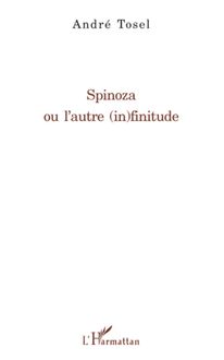 Spinoza ou l autre (in)finitude