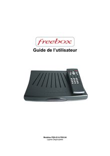 Guide d utilisation Freebox V3 & V4 - Lignes Dégroupées