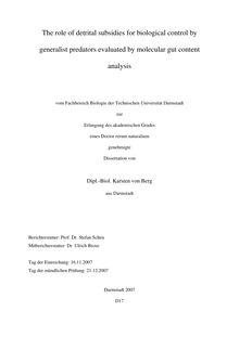 The role of detrital subsidies for biological control by generalist predators evaluated by molecular gut content analysis [Elektronische Ressource] / von Karsten von Berg