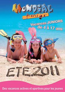 Télécharger le catalogue Eté - MONDIAL JUNIOR - Vacances Juniors 4 ...