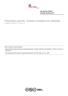 Présentation générale : l imitation immédiate enfin réhabilitée - article ; n°1 ; vol.49, pg 5-7