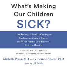 What s Making Our Children Sick?
