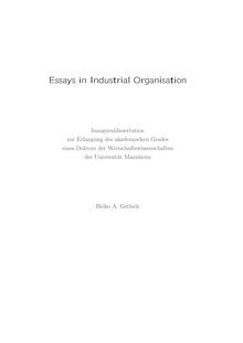 Essays in industrial organisation [Elektronische Ressource] / Heiko A. Gerlach