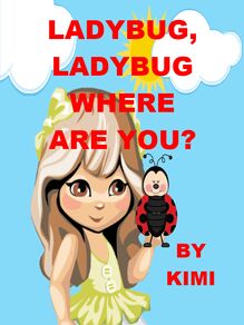 Ladybug, Ladybug Where Are You?