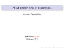 About different kinds of Substitutions